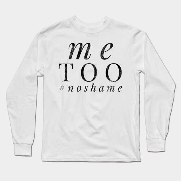 Me too Long Sleeve T-Shirt by gillys